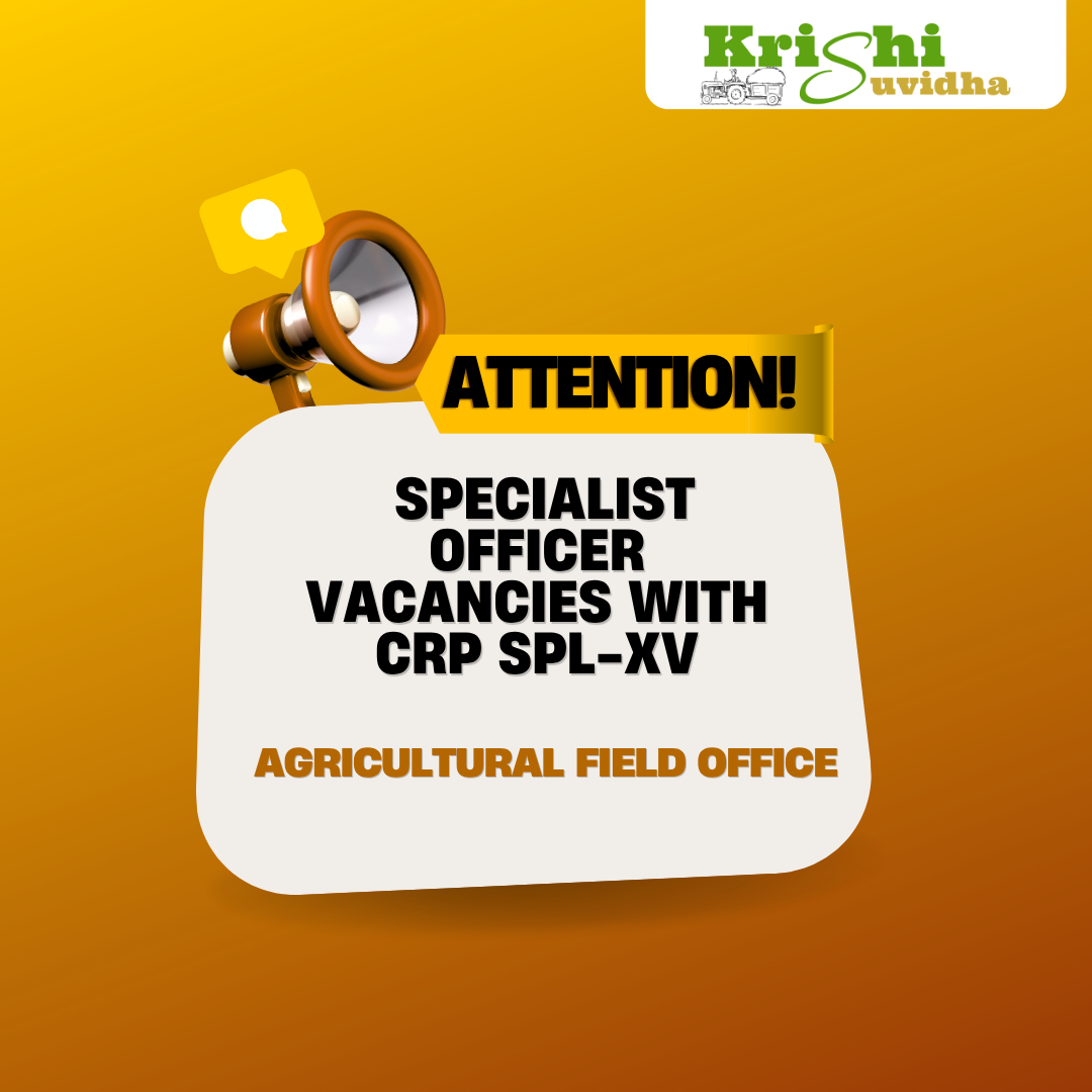 Specialist Officer Vacancies with IBPS CRP SPL-XV 2026-27 for Agricultural Field Officer