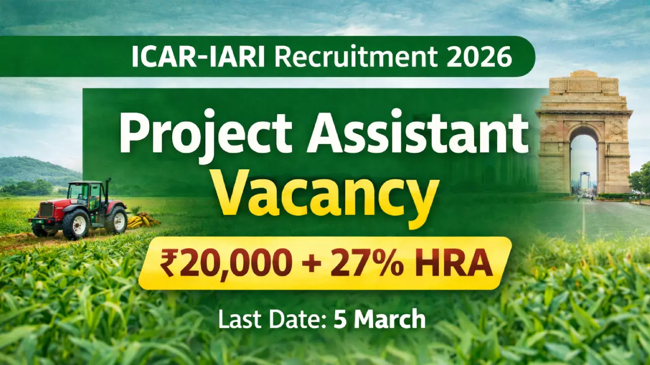 ICAR-IARI Hiring Project Assistant 2026 | Last Date 5 March | Check Eligibility