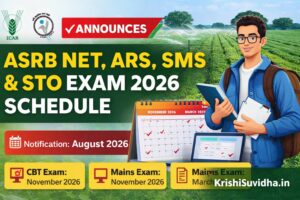 ICAR Announces ASRB NET, ARS, SMS & STO Exam 2026 Schedule – Notification in August