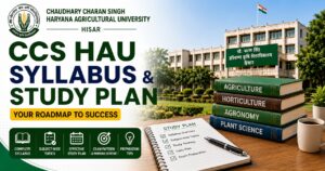 CCS HAU Entrance Syllabus & Study Plan 2026-27